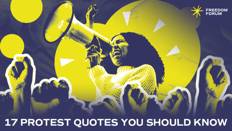 Graphic of woman holding megaphone and fists raised in the air with text 17 protest quotes you should know